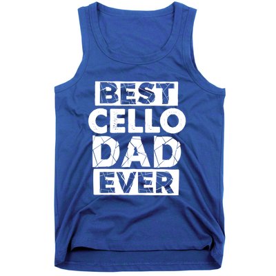 Funny Cello Dad Best Cello Dad Ever Gift Tank Top