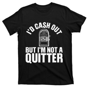 Funny Casino Designs For  Gambling Game Players T-Shirt