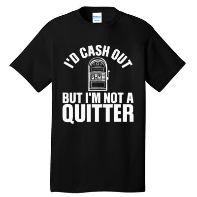 Funny Casino Designs For  Gambling Game Players Tall T-Shirt