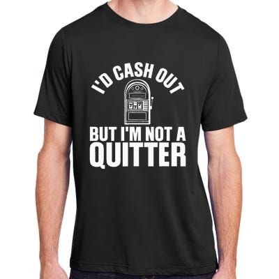 Funny Casino Designs For  Gambling Game Players Adult ChromaSoft Performance T-Shirt