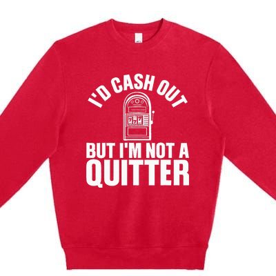 Funny Casino Designs For  Gambling Game Players Premium Crewneck Sweatshirt