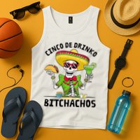 Funny Cinco De Drinko Bitchachos Mexican Fiesta Drinking Tank Top