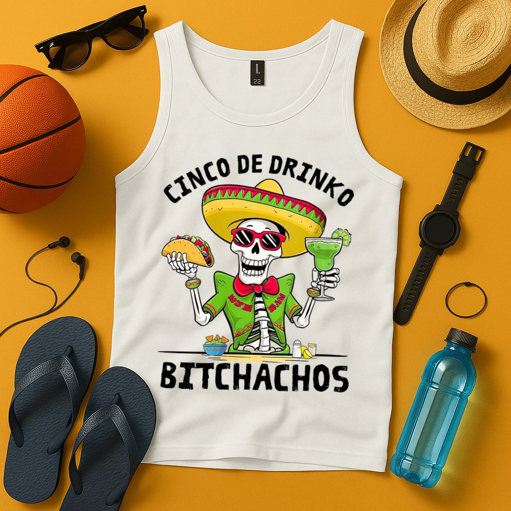 Funny Cinco De Drinko Bitchachos Mexican Fiesta Drinking Tank Top