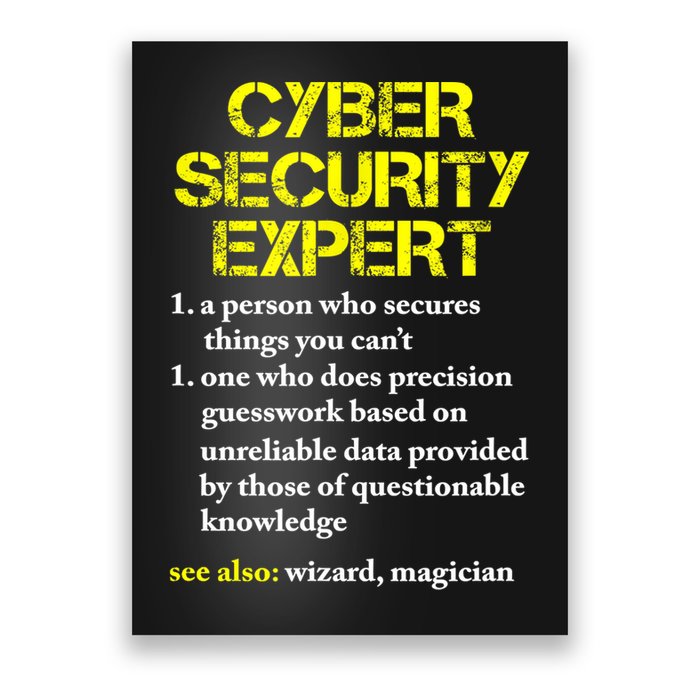 Funny Cybersecurity Definition Expert Computer Engineer TShirt Poster