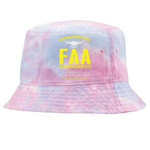 FAA Certified Drone Pilot Funny Remote Pilots Drone Life Tie-Dyed Bucket Hat