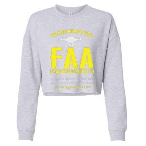 FAA Certified Drone Pilot Funny Remote Pilots Drone Life Cropped Pullover Crew