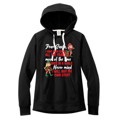 Funny Christmas Dear Santa I Will Buy My Own Stuff Gift Women's Fleece Hoodie