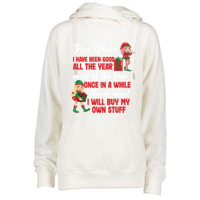 Funny Christmas Dear Santa I Will Buy My Own Stuff Gift Womens Funnel Neck Pullover Hood