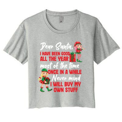 Funny Christmas Dear Santa I Will Buy My Own Stuff Gift Women's Crop Top Tee