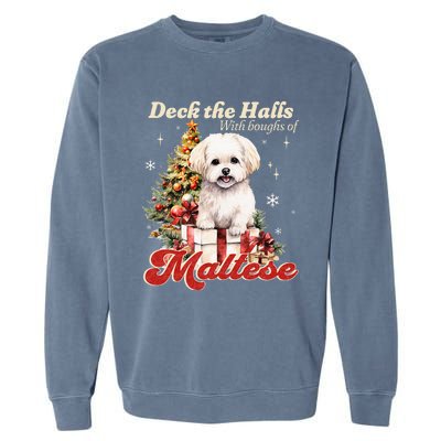 Funny Cute Deck The Halls With Boughs Of Maltese Garment-Dyed Sweatshirt