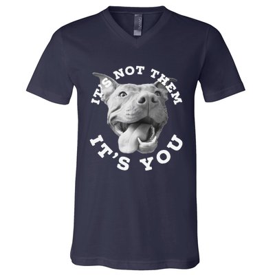 Funny Cute Dog Lover Gift Funny Pitbull Lover Gift ItS Not Them Advocate V-Neck T-Shirt