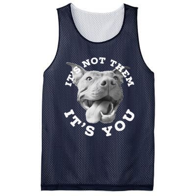 Funny Cute Dog Lover Gift Funny Pitbull Lover Gift ItS Not Them Advocate Mesh Reversible Basketball Jersey Tank