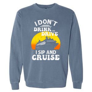 Funny Cruise Design For Women Cruise Vacation Boat Trip Garment-Dyed Sweatshirt