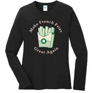 Funny Conservative Donald Trump Make French Fries Great Again Ladies Long Sleeve Shirt