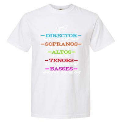 Funny Choir Director Soprano Alto Tenor Bass Show Choir Joke Garment-Dyed Heavyweight T-Shirt