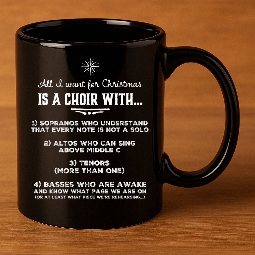 Funny Choir Director Design The Perfect Christmas Gift! 11oz C Handle Ceramic Mug