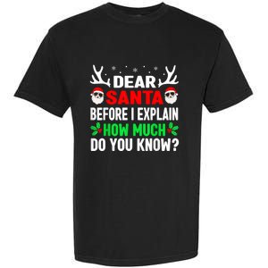 Funny Christmas Dear Santa I Can Explain Garment-Dyed Heavyweight T-Shirt