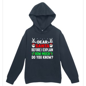 Funny Christmas Dear Santa I Can Explain Urban Pullover Hoodie