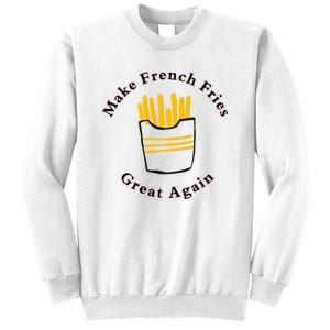 Funny Conservative Donald Trump Make French Fries Great Again Sweatshirt