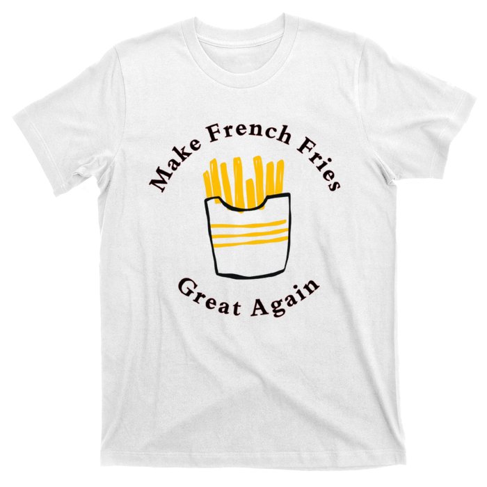 Funny Conservative Donald Trump Make French Fries Great Again T-Shirt