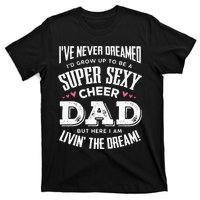 Funny Cheerleading Dad Father Cheer Dad T-Shirt