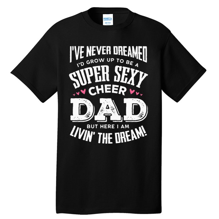 Funny Cheerleading Dad Father Cheer Dad Tall T-Shirt