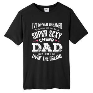 Funny Cheerleading Dad Father Cheer Dad Tall Fusion ChromaSoft Performance T-Shirt