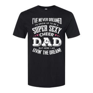 Funny Cheerleading Dad Father Cheer Dad Softstyle CVC T-Shirt