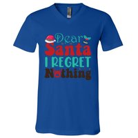 Funny Christmas Dear Santa I Regret Nothing Gift V-Neck T-Shirt