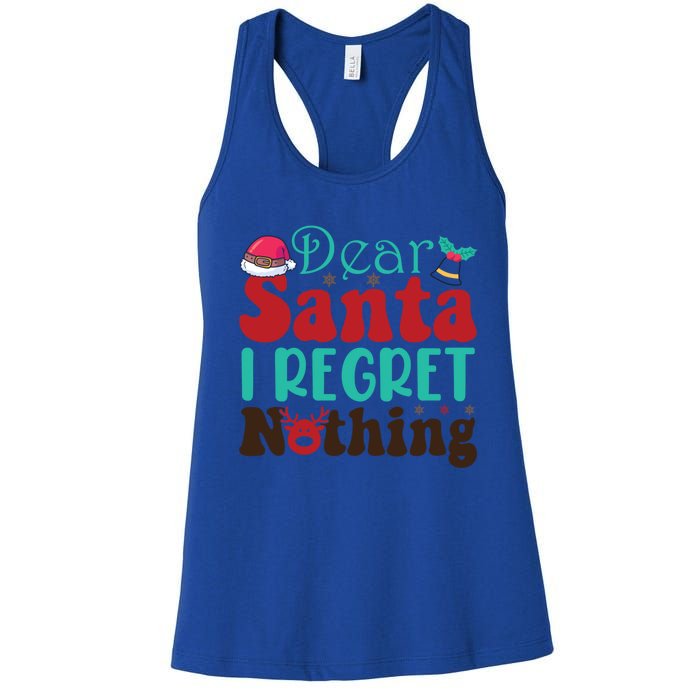 Funny Christmas Dear Santa I Regret Nothing Gift Women's Racerback Tank