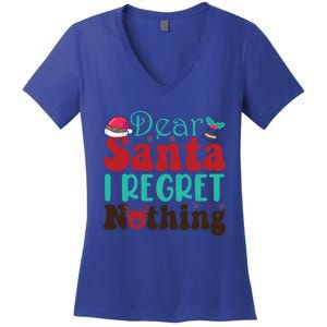 Funny Christmas Dear Santa I Regret Nothing Gift Women's V-Neck T-Shirt