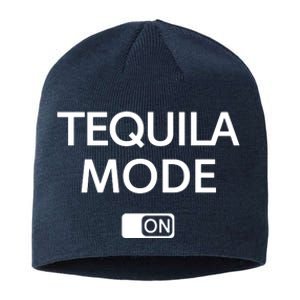 Funny Cinco De Mayo Tequila Mode On Gift Woman Sustainable Beanie