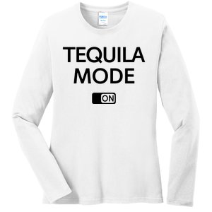 Funny Cinco De Mayo Tequila Mode On Gift Woman Ladies Long Sleeve Shirt