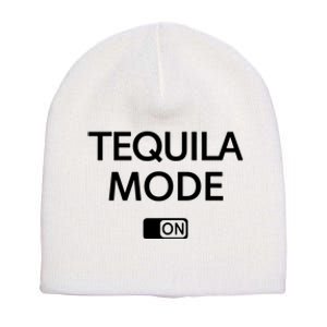 Funny Cinco De Mayo Tequila Mode On Gift Woman Short Acrylic Beanie