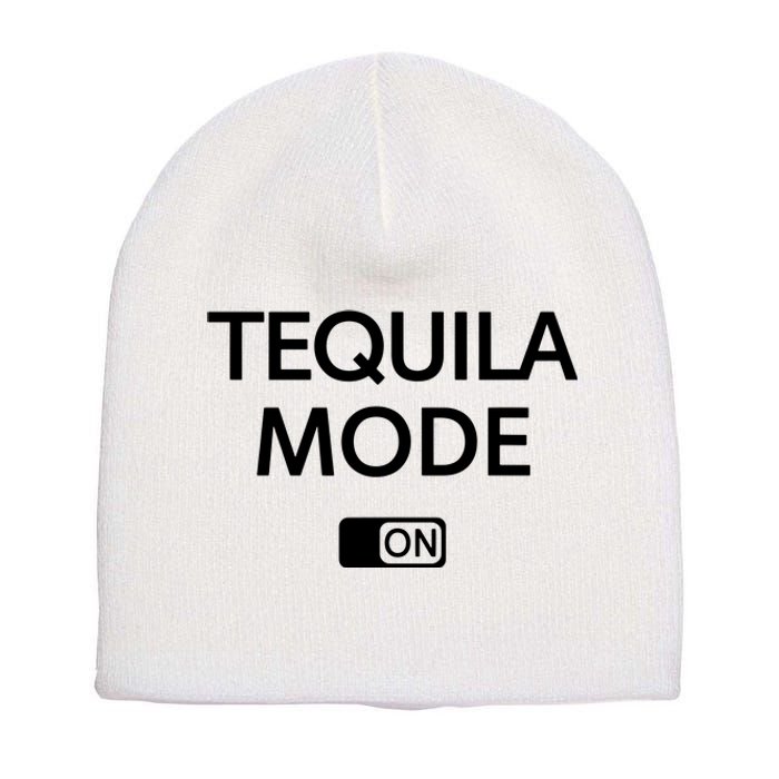 Funny Cinco De Mayo Tequila Mode On Gift Woman Short Acrylic Beanie