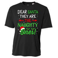 Funny Christmas Dear Santa They Are The Naughty Ones Cooling Performance Crew T-Shirt