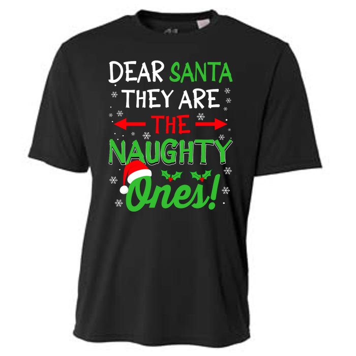 Funny Christmas Dear Santa They Are The Naughty Ones Cooling Performance Crew T-Shirt