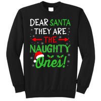 Funny Christmas Dear Santa They Are The Naughty Ones Sweatshirt