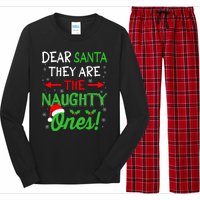 Funny Christmas Dear Santa They Are The Naughty Ones Long Sleeve Pajama Set