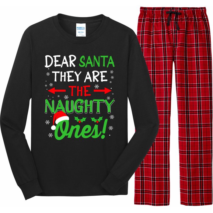 Funny Christmas Dear Santa They Are The Naughty Ones Long Sleeve Pajama Set