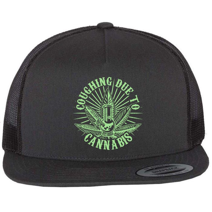 Funny Coughing Due To Cannabis Flat Bill Trucker Hat