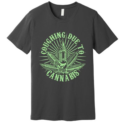 Funny Coughing Due To Cannabis Premium T-Shirt