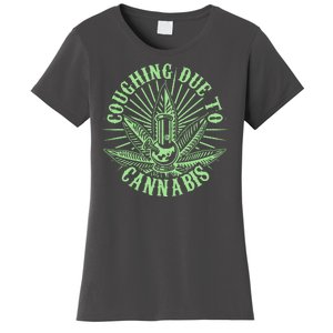 Funny Coughing Due To Cannabis Women's T-Shirt