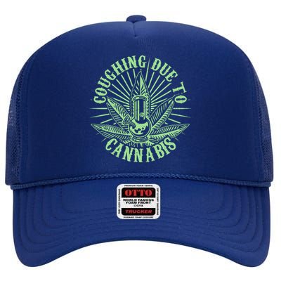 Funny Coughing Due To Cannabis High Crown Mesh Back Trucker Hat