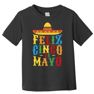 Feliz Cinco De Mayo Toddler T-Shirt