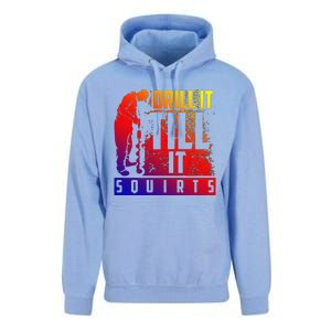 Funny Cute Drill It Till It Squirts For Ice Fishing Lovers Cool Gift Unisex Surf Hoodie