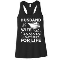 Funny Cruising Design For Husband Wife Couples Cruise Ship Women's Racerback Tank