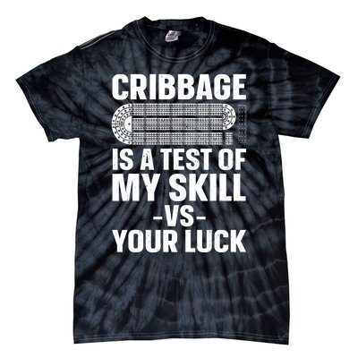 Funny Cribbage Design For Card Game Cribbage Lover Tie-Dye T-Shirt