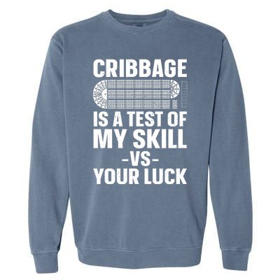 Funny Cribbage Design For Card Game Cribbage Lover Garment-Dyed Sweatshirt