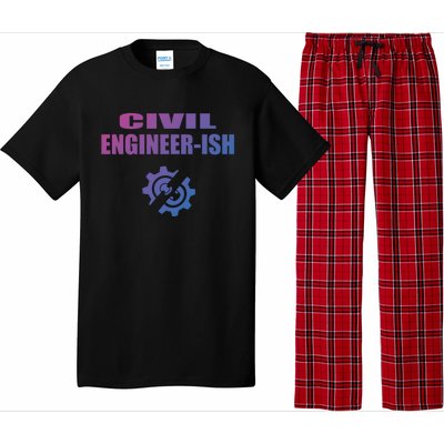 Funny Civil Engineer Student Ish Engineer Major Pun Cute Gift Pajama Set